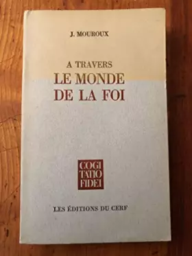 Couverture du produit · A travers le monde de la foi