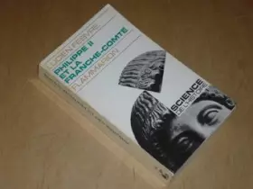 Couverture du produit · Philippe II et la Franche-Comté