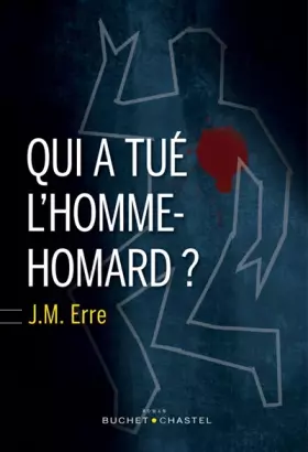Couverture du produit · Qui a tué l’homme-homard ?