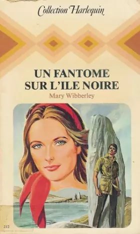 Couverture du produit · Un fantôme sur l'île noire : Collection : Harlequin collectionn° 212