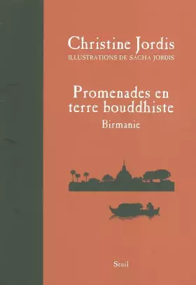 Couverture du produit · Promenade en terres bouddhistes de Birmanie