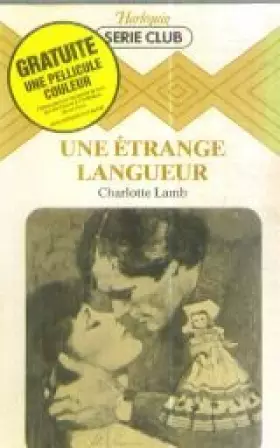 Couverture du produit · Une Étrange langueur (Collection Harlequin)