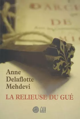 Couverture du produit · La relieuse du gué
