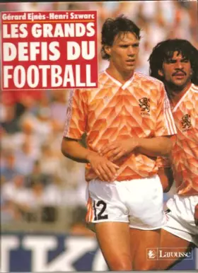 Couverture du produit · Les grands défis du football
