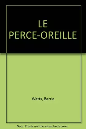 Couverture du produit · LE PERCE-OREILLE