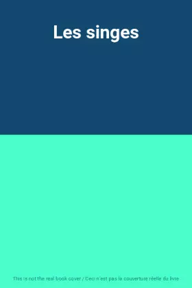 Couverture du produit · Les singes