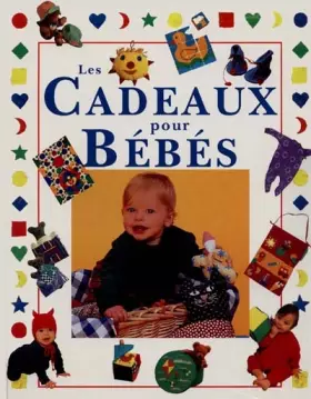 Couverture du produit · Les Cadeaux pour bébés