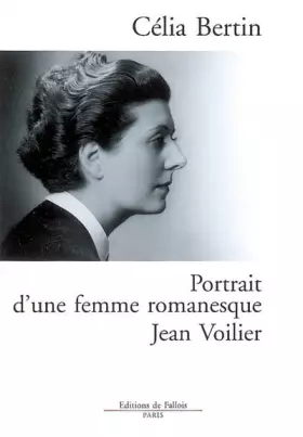 Couverture du produit · Portrait d' une femme romanesque : Jean Voilier