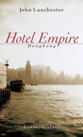 Couverture du produit · Hotel Empire - Hongkong: Roman
