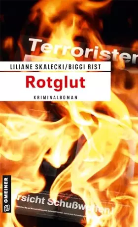 Couverture du produit · Rotglut: Kriminalroman (Kriminalromane im GMEINER-Verlag) (Kommissar Heiner Hölzle)