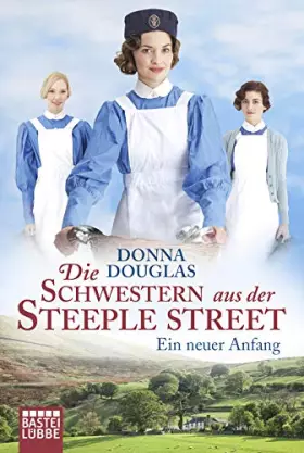 Couverture du produit · Die Schwestern aus der Steeple Street: Ein neuer Anfang. Roman