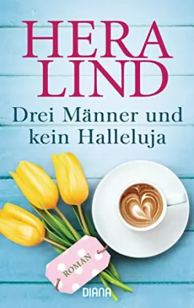Couverture du produit · Drei Männer und kein Halleluja: Roman