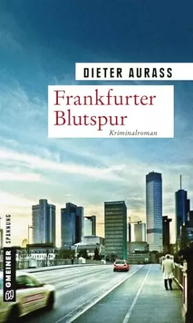 Couverture du produit · Frankfurter Blutspur: Kriminalroman (Kriminalromane im GMEINER-Verlag) (Hauptkommissar Gregor Mandelbaum)