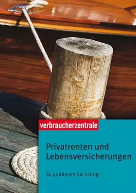 Couverture du produit · Privatrenten und Lebensversicherungen: Sp profitieren Sie richtig!