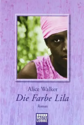 Couverture du produit · Die Farbe Lila: Roman (BLT. Bastei Lübbe Taschenbücher)