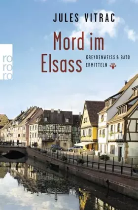 Couverture du produit · Mord im Elsass: Kreydenweiss & Bato ermitteln