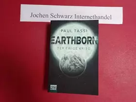 Couverture du produit · Earthborn: Der ewige Krieg: Roman (Earthborn-Chroniken)