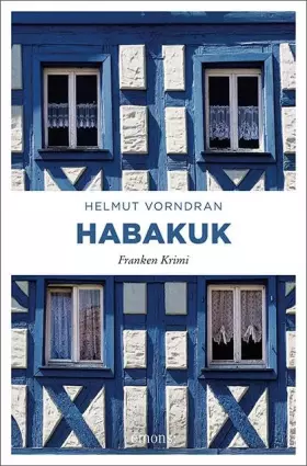Couverture du produit · Habakuk: Franken Krimi (Kommissar Haderlein)