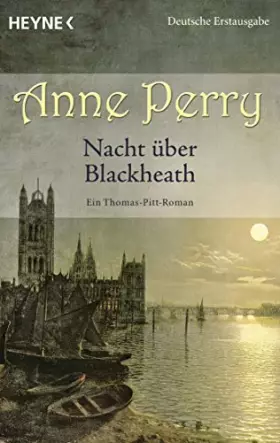 Couverture du produit · Nacht über Blackheath: Ein Thomas-Pitt-Roman (Die Thomas & Charlotte-Pitt-Romane, Band 29)