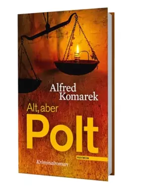 Couverture du produit · Alt, aber Polt: Kriminalroman