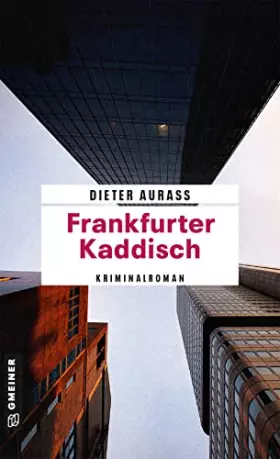 Couverture du produit · Frankfurter Kaddisch: Kriminalroman (Kriminalromane im GMEINER-Verlag) (Hauptkommissar Gregor Mandelbaum)