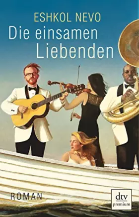 Couverture du produit · Die einsamen Liebenden: Roman