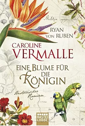 Couverture du produit · Eine Blume für die Königin: Historischer Roman
