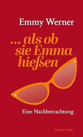 Couverture du produit · ...als ob sie Emma hießen: Eine Nachbetrachtung
