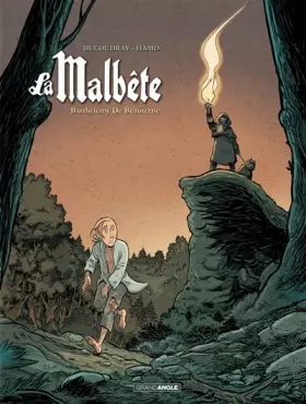 Couverture du produit · La Malbête - vol. 02/2: Barthélémy de Beauterne