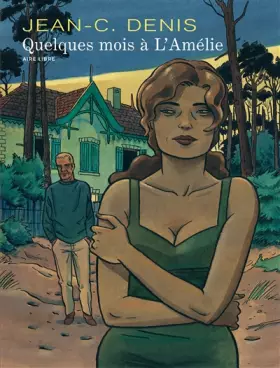 Couverture du produit · Quelques mois à l'Amélie - Prix du meilleur dialogue, Angoulême 2003