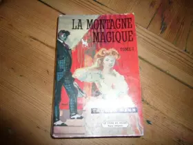 Couverture du produit · La montagne magique. tome 1 . 530 pages .