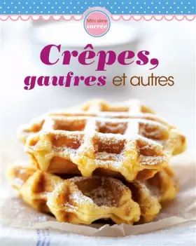 Couverture du produit · Crêpes, gaufres et autres