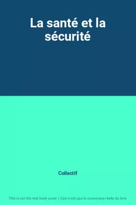 Couverture du produit · La santé et la sécurité