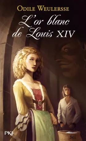 Couverture du produit · L'or blanc de Louis XIV (1)