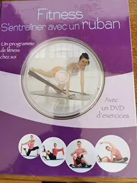 Couverture du produit · FITNESS S ENTRAINER AVEC UN RUBAN AVEC DVD