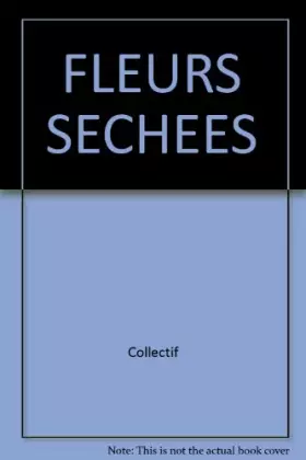 Couverture du produit · FLEURS SECHEES