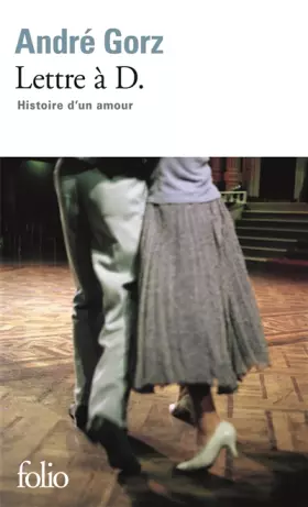 Couverture du produit · Lettre à D. : Histoire d'un amour