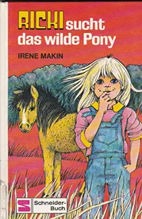 Couverture du produit · Ricki sucht das wilde Pony