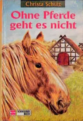 Couverture du produit · Ohne Pferde geht es nicht