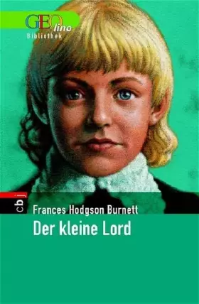 Couverture du produit · Der kleine Lord. GEOlino Bibliothek
