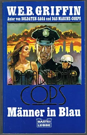 Couverture du produit · Philadelphia-Cops / Männer in Blau (Allgemeine Reihe. Bastei Lübbe Taschenbücher)