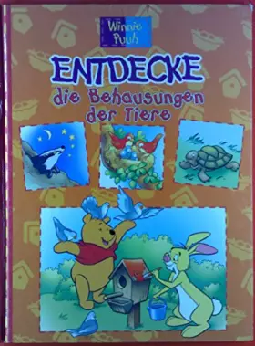 Couverture du produit · Winnie Puuh. Entdecke die Behausungen der Tiere.