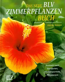 Couverture du produit · Das neue BLV Zimmerpflanzenbuch: Auswahl nach Standorten, Pflanzenporträts, Pflegepraxis