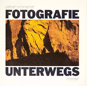 Couverture du produit · Fotografie unterwegs: Ein Handbuch