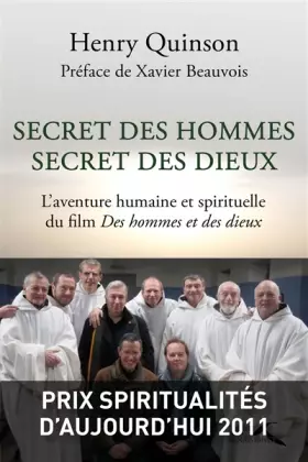 Couverture du produit · Secret des hommes secret des dieux, l'aventure humaine et spirituelle du film "Des hommes et des dieux"