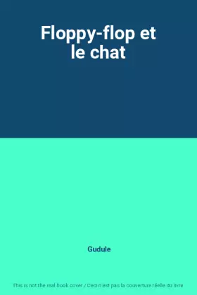 Couverture du produit · Floppy-flop et le chat