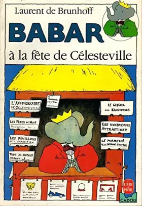 Couverture du produit · Babar à la fête de Célesteville by de Brunhoff, Laurent