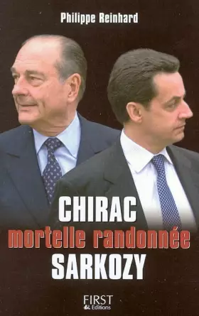 Couverture du produit · Chirac Sarkozy : Mortelle randonnée