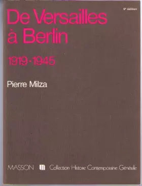 Couverture du produit · De Versailles à Berlin : 1919-1945