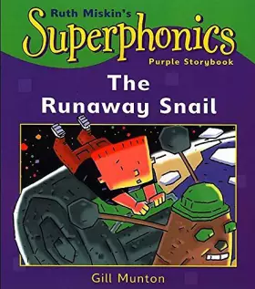 Couverture du produit · The Runaway Snail (Superphonics Purple Storybooks)